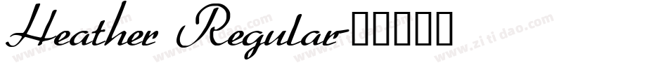 Heather Regular字体转换